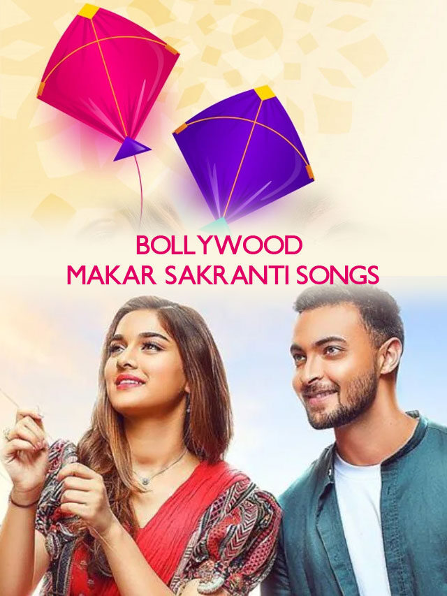 Makar Sakranti Songs From Bollywood